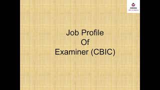 Job profile of Examiner CBIC  SSC CGL [upl. by Yramliw]