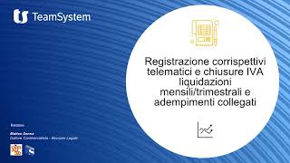 Corso di Contabilità Video 11 Registrazione Corrispettivi Telematici e Liquidazioni IVA [upl. by Ahsinyd869]