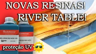 NOVAS RESINAS PARA RIVER TABLE COM PROTEÇÃO UV [upl. by Ellenrad]