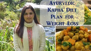 Kapha Diet for Weight Loss  Ayurvedic Recipes  Kapha Dosha Samyuktha Diaries [upl. by Smith]