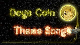 Dogecoin theme song Official [upl. by Ycniuqal]