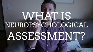 What is Neuropsychological Assessment [upl. by Enimisaj]