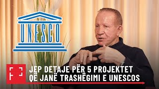 Pacolli jep detaje për 5 projektet që janë trashëgimi e UNESCOs thotë se secili do të ndihej krenar [upl. by Ajoop]