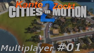 Cities in Motion 2 im Multiplayer 01  Neue Karte Neue Fahrzeuge Neue Mods und frischer Nordwind [upl. by Burney600]