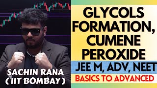 💥Cumene Hydroperoxide Glycolisation  Alcohols Phenols and Ethers  JEE Main Advanced NEET 2024 [upl. by Aspia]