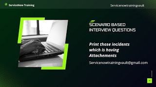 Part  3  ServiceNow Scenario Based Interview Question [upl. by Durman]