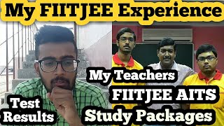 MY FIITJEE EXPERIENCE🔥🔥🔥My Teachers Test Marks Distractions AITS Study Packages ARadvice [upl. by Marge]