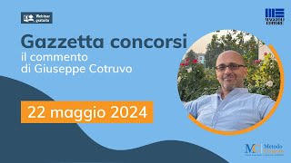 Gazzetta Concorsi 2252024 Concorso Risorse umane ADE aggiornamenti su UPP Inps Dogane [upl. by Mcwilliams282]