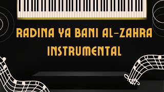 Radina Ya Bani alZahra Radina  Instrumental  رضينا يا بني الزهراء رضينا [upl. by Atalaya658]