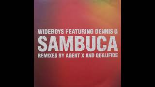 The Wideboys Featuring Dennis G – Sambuca Qualifide Remix [upl. by Madra365]