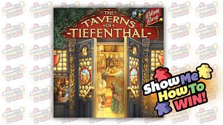 The Taverns of Tiefenthal Strategy Tips with Bruce Voge [upl. by Ydnam]