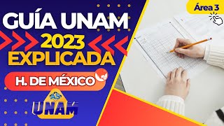 Guía UNAM 2023 EXPLICADA Historia de México Área 3 [upl. by Lenoyl]