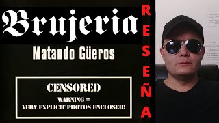 BRUJERIA  Matando güeros RESEÑA ALBUM CLASICO [upl. by Jansen]