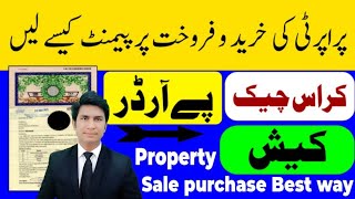 Property Issues Property Buy in form cash pay order or Cross cheque [upl. by Eliseo34]