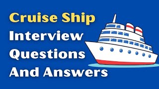 Cruise Ship Interview Questions And Answers [upl. by Aikcir603]