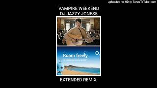 VAMPIRE WEEKENDCAPRICORN The O2 EXTENDED ROAMING REMIX by DJ JAZZY JONES5 [upl. by Apollus]