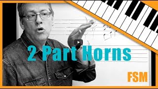 Two part writing for horns with Fred Stickley Session 2 [upl. by Aramoix]