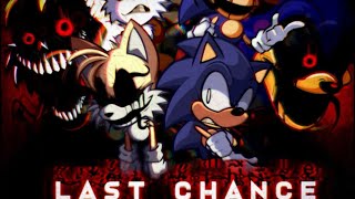 FNF SonicEXE RERUN Last Chance OST [upl. by Sheffield140]