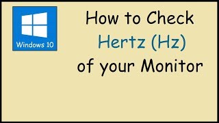 How to check the hertz of a monitor in Windows 10 [upl. by Ruthanne]