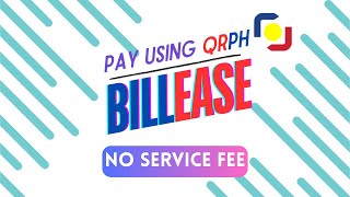 HOW TO PAY YOUR UTANG SA BILLEASE USING QRPH [upl. by Bailey144]