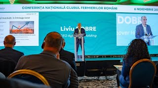 Liviu Dobre ”Fermierii au nevoie de finanțare pentru a deveni performanți” [upl. by Tildy]