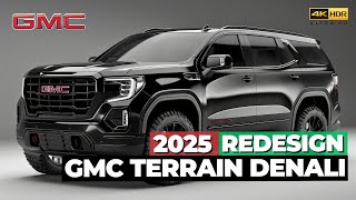 2025 GMC Terrain Denali Redesign Everything We Know So Far [upl. by Veneaux]