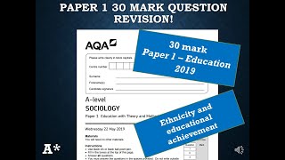 A Sociology How to structure a 30 mark EthnicityAch  Paper 1 2019 [upl. by Amargo]