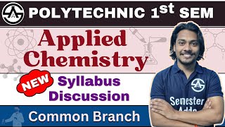 00 Applied Chemistry  New Syllabus 202425  Syllabus Discussion  Bteup 1st Semester semesteradda [upl. by Otilopih]