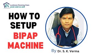 How to setup work mode in Bipap machine Dr S K VERMA [upl. by Ardis292]