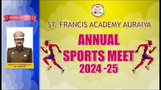 Annual Sports Meet 2024 25  ST FRANCIS ACADEMY AURAIYA [upl. by Ossie]