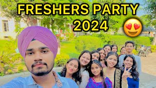 FRESHERS PARTY 2024 😍 College Life  Manpreet Dhillon [upl. by Annovad109]