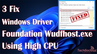 Windows Driver Foundation wudfhostexe Using High CPU Solution [upl. by Linell]