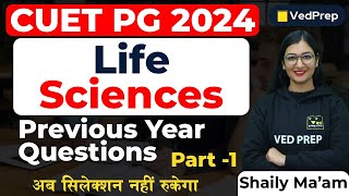 Life Sciences  Previous Year Questions  CUET PG 2024  Part1  VedPrep Biology Academy [upl. by Natfa]