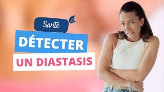 Comment détecter un DIASTASIS et éviter les complications après la grossesse [upl. by Pierette]