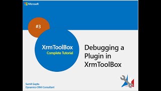 Steps to Debug a Plugin in XrmToolBox 3 [upl. by Lobell]