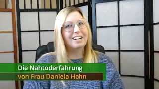 Die Nahtoderfahrung von Frau Daniela Hahn Engl subtitles [upl. by Yssis]