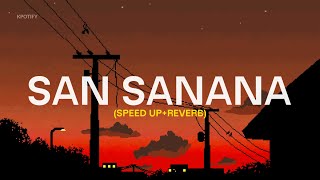 San Sanana Speed UpReverb Asoka Movie Song  Hify Music [upl. by Lochner404]