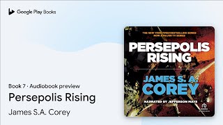 Persepolis Rising Book 7 by James SA Corey · Audiobook preview [upl. by Sitoeht]