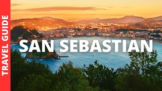 San Sebastian Spain Travel Guide 13 BEST Things To Do In San Sebastian [upl. by Ibloc]