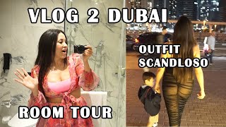 ROOM TOUR HOTEL 5 STELLE  OUTFIT SCANDALOSO  VLOG 2 DUBAI [upl. by Noed499]