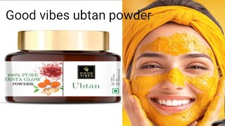 Good vibes ubtan insta glow powder reviewSoujanya talksc [upl. by Goddard]