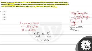 A wire of length 10 mathrm cm and radius sqrt 7 times 10 4 mathrm m is c [upl. by Juanita896]