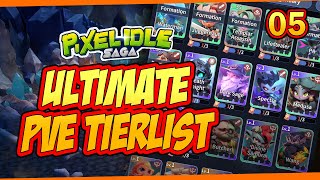 ACCURATE ULTIMATE PVE TIERLIST  PIXEL IDLE SAGA [upl. by Keefer]