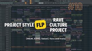 Professional FLP Rave Culture Style WampW AXMO SaberZ Kevu 2024 [upl. by Vani]