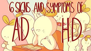 6 Signs and Symptoms Of ADHD [upl. by Klara]