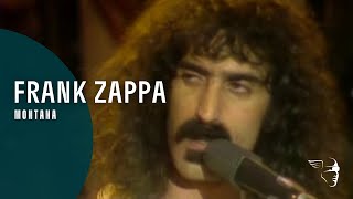 Frank Zappa  Montana A Token Of His Extreme [upl. by Chon814]