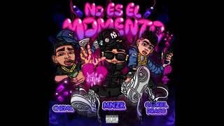 MNZR  No es el momento ft Chemc amp Gabriel Drago Audio Oficial [upl. by Aelgna]