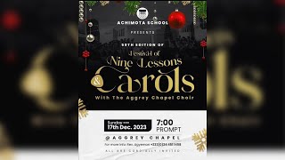 FESTIVAL OF NINE LESSONS AND CAROL  ACHIMOTA SCHOOL [upl. by Ecydnarb371]