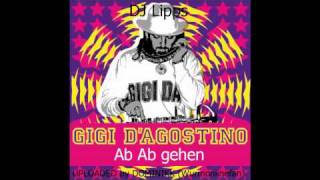 Gigi DAgostino remix Ab ab gehen first uploaded [upl. by Isiahi]