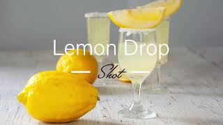 Lemon Drop Shot  SUPER EASY  Super Tasty [upl. by Andros]